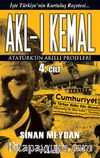 Akl-ı Kemal 4. Cilt & Atatürk'ün Akıllı Projeleri