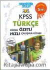 2013 KPSS Türkçe Konu Özetli Hızlı Çalışma Kitabı