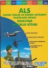 ALS Askeri Liseler ile Bando Astsubay Hazırlama Okulu Sınavına Hazırlık Kitabı