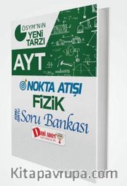 AYT Nokta Atışı Fizik Konu Özetli Soru Bankası