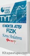 TYT Nokta Atışı Fizik Konu Anlatımı