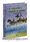 Hz. Muhammed (s.a.v)'in Savaşları ve Sebepleri (Ciltli)