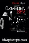 Üzmeden Sev