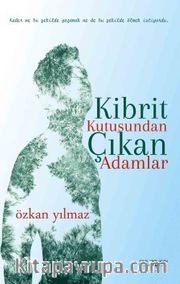 Kibrit Kutusundan Çıkan Adamlar