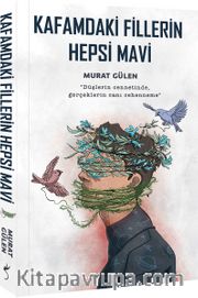 Kafamdaki Fillerin Hepsi Mavi