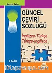 Güncel Çeviri Sözlüğü / İngilizce-Türkçe Türkçe-İngilizce