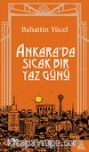 Ankara’da Sıcak Bir Yaz Günü