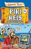 Piri Reis ve Acayip Haritası