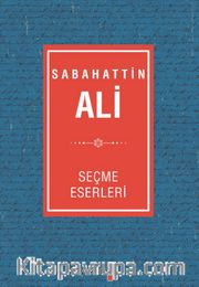 Sabahattin Ali Seçme Eserleri
