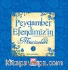 Peygamber Efendimiz'in Mucizeleri 3