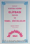 En Kolay Kur'an-ı Kerim Elifbası Tecvid ve Temel Dini Bilgiler