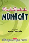 Nurlu Dualarla Münacat