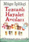 Tezcanlı Hayalet Avcıları