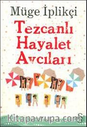 Tezcanlı Hayalet Avcıları
