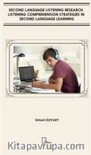 Second Language Listening Research: Listening Comprehension Strategies in Second Language Learning