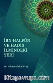 İbn Halfun ve Hadis İlmindeki Yeri