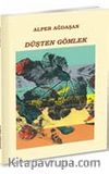 Düşten Gömlek