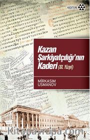 Kazan Şarkiyatçılığı'nın Kaderi ( XX. Yüzyıl)