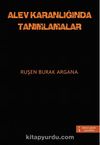 Alev Karanlığında Tanımlamalar
