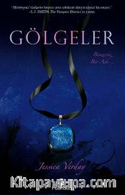 Gölgeler / Gölgeler Serisi 1. Kitap