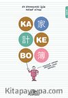 Kakebo: Tasarruf Yapmayı Öğreten Japon Yöntemi (2019)