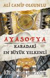 Ayasofya & Karadaki En Büyük Yelkenli