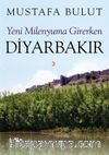 Yeni Milenyuma Girerken Diyarbakır