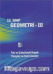 12. Sınıf Geometri -3 / Tek ve Çokyüzeyli Kapalı Yüzeyler ve Katı Cisimler