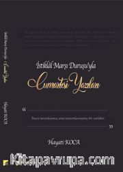 İstiklal Marşı Duruşuyla Cumartesi Yazıları