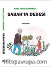 Sabah’ın Dedesi