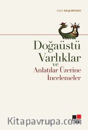Doğaüstü Varlıklar ve Anlatılar Üzerine İncelemeler