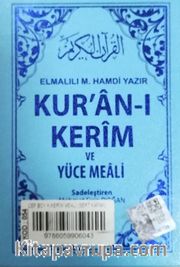 Kur'an-ı Kerim ve Yüce Meali