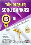 6. Sınıf Tüm Dersler Soru Bankası