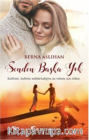 Senden Başka Yok