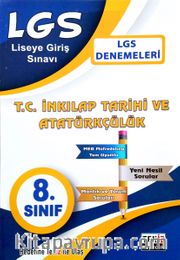 8. Sınıf LGS T. C. İnkılap Tarihi ve Atatürkçülük Denemeleri