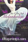 Bir Genç Kız Melankolisi
