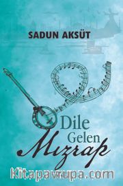 Dile Gelen Mızrap