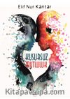 Kusursuz Mutluluk