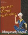 Ağa Han Müzesi Hazineleri