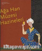 Ağa Han Müzesi Hazineleri