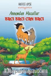 Annemden Masallar Bacı Bacı Can Bacı