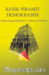 Kesik Piramit Demokrasisi