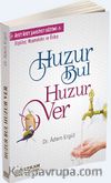 Huzur Bul Huzur Ver