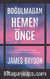Boğulmadan Hemen Önce