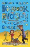 Dünyanın En Şaşkın Dinozor Avcısının Kayıp ve Çok Gizli Günlüğü