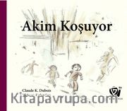 Akim Koşuyor (Ciltli)