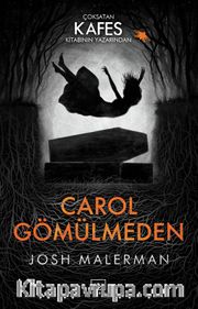 Carol Gömülmeden