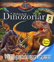 Muhteşem Dinozorlar /  Muhteşem Larousse Ansiklopedisi