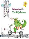 Masalcı ile Yeşil Ejderha