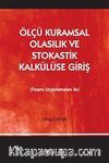 Ölçü Kuramsal Olasılık ve Stokastik Kalkülüse Giriş (Finans Uygulamaları İle)